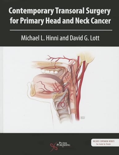 9781597565554: Contemporary Transoral Surgery for Primary Head and Neck Cancer