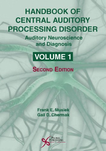 Stock image for Handbook of Central Auditory Processing Disorder, Volume I: Auditory Neuroscience and Diagnosis for sale by HPB-Red