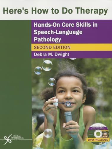 Beispielbild fr Here's How to Do Therapy: Hands on Core Skills in Speech-Language Pathology, Second Edition zum Verkauf von BooksRun