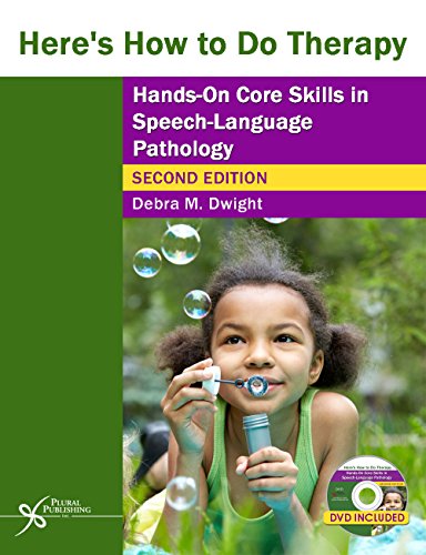 Imagen de archivo de Here's How to Do Therapy: Hands on Core Skills in Speech-Language Pathology, Second Edition a la venta por BooksRun