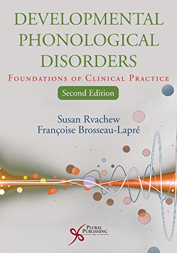 Stock image for Developmental Phonological Disorders: Foundations of Clinical Practice, Second Edition for sale by Front Cover Books