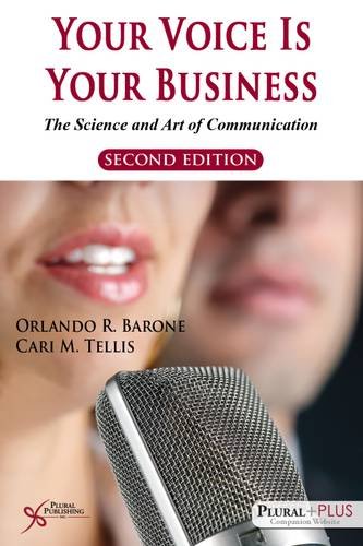 Stock image for Your Voice Is Your Business: The Science and Art of Communication for sale by ThriftBooks-Atlanta