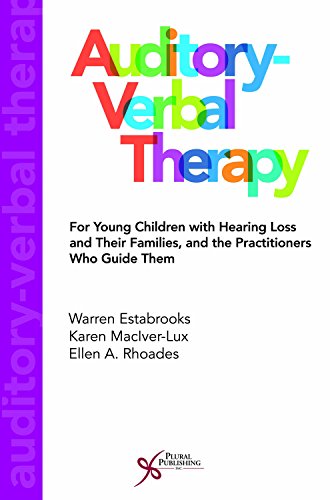 9781597568883: Auditory-Verbal Therapy: For Young Children with Hearing Loss and Their Families and the Practitioners Who Guide Them