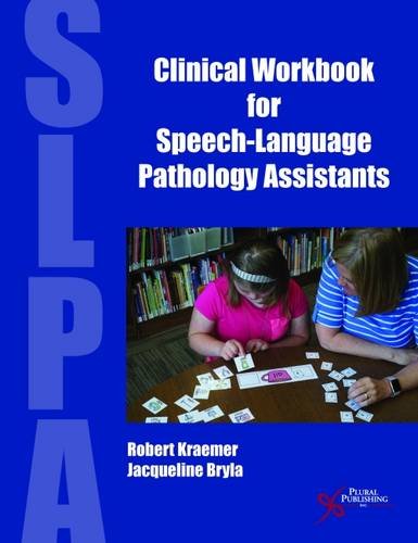 Beispielbild fr Clinical Workbook for Speech-Language Pathology Assistants zum Verkauf von BooksRun