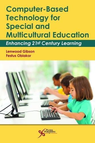 Stock image for Computer-Based Technology for Special and Multicultural Education: Enhancing 21st Century Learning for sale by AwesomeBooks