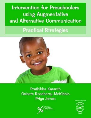 Stock image for Intervention for Preschoolers Using Augmentative and Alternative Communication: Practical Strategies for sale by Revaluation Books