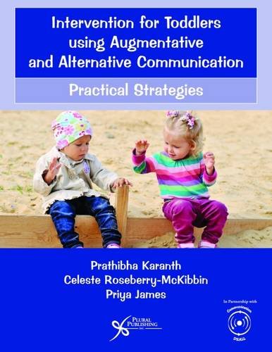 Imagen de archivo de Intervention for Toddlers Using Augmentative and Alternative Communication: Practical Strategies a la venta por Revaluation Books