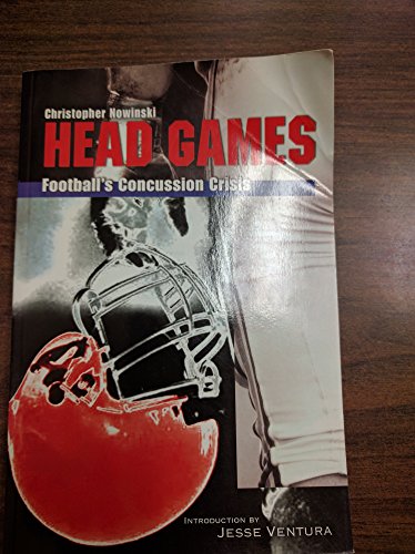 Imagen de archivo de Head Games: Football's Concussion Crisis from the NFL to Youth Leagues a la venta por Ergodebooks