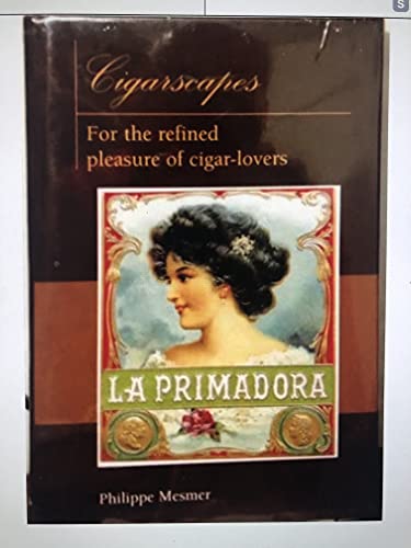 Stock image for Cigarscapes: For the Refined Pleasure of Cigar Lovers (Reveries) for sale by Ergodebooks