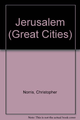 Jerusalem (Great Cities) (9781597640220) by Norris, Christopher