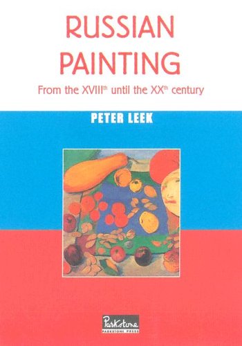 9781597640343: Russian Painting: From the Xviiith Until the Xxth Century (Temporis)