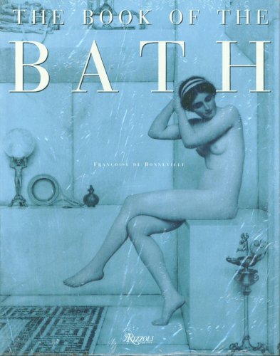 9781597640664: The Book of the Bath