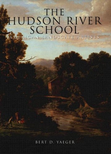 Stock image for The Hudson River School : American Landscape Artists for sale by Better World Books