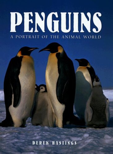 Beispielbild fr Penguins : A Portrait of the Animal World zum Verkauf von Better World Books