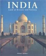Stock image for India: Land of Dreams and Fantasy for sale by ThriftBooks-Atlanta
