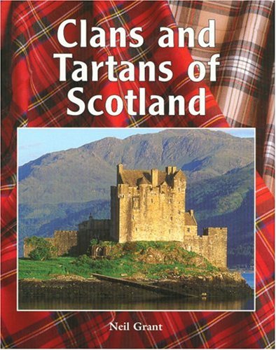 9781597641999: Clans and Tartans of Scotland
