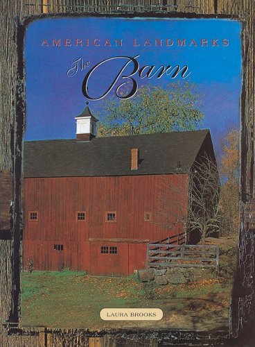 Imagen de archivo de American Landmarks : The Barn a la venta por Better World Books