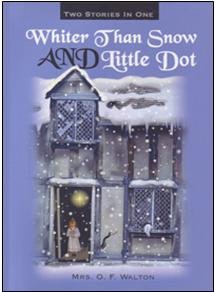 Beispielbild fr Whiter Than Snow and Little Dot zum Verkauf von Your Online Bookstore