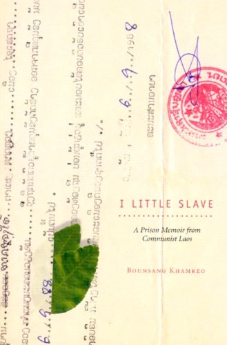 Stock image for I Little Slave: A Prison Memoir From Communist Laos for sale by Save With Sam