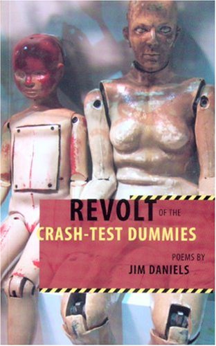 Revolt of the Crash-test Dummies (9781597660242) by Daniels, Jim