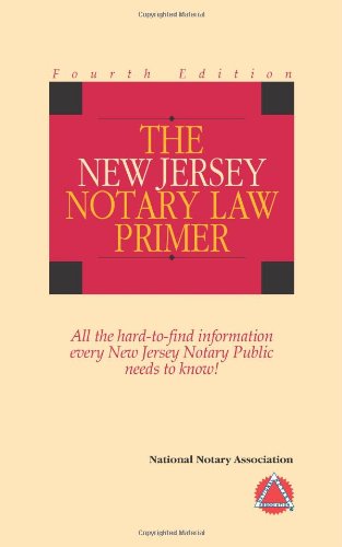 Stock image for 2005 The New Jersey Notary Law Primer for sale by SecondSale