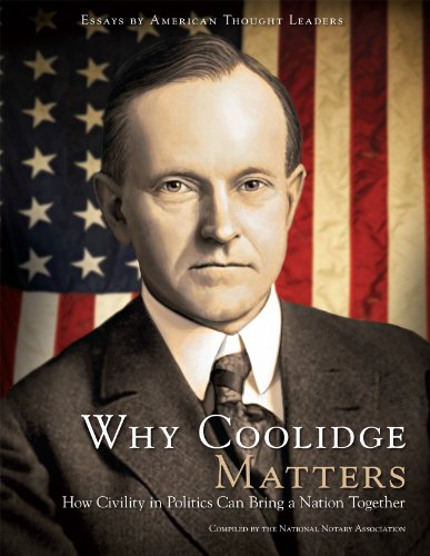 Stock image for Why Coolidge Matters: How Civility in Politics Can Bring a Nation Together for sale by SecondSale