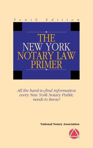 Beispielbild fr 2012 The New York Notary Law Primer zum Verkauf von ThriftBooks-Atlanta