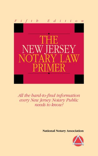 2012 New Jersey Notary Law Primer (9781597671040) by National Notary Association