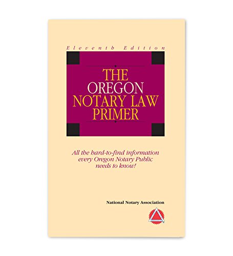 Stock image for 2014 Oregon Notary Law Primer for sale by ThriftBooks-Dallas
