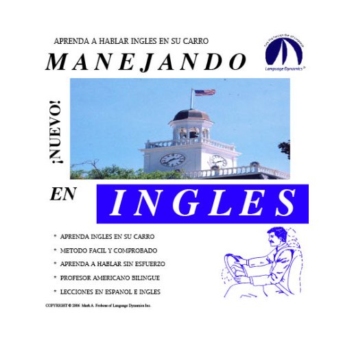 Manejando en Ingles (Driving in English)/8 One Hour Audio CDs (Spanish and English Edition) (9781597680387) by Mark Frobose