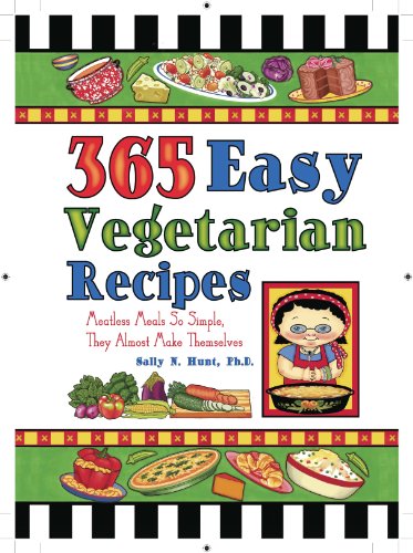 Beispielbild fr 365 Easy Vegetarian Recipes zum Verkauf von Better World Books