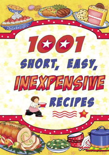 Beispielbild für 1,001 Short Easy Inexpensive Recipes zum Verkauf von Wonder Book