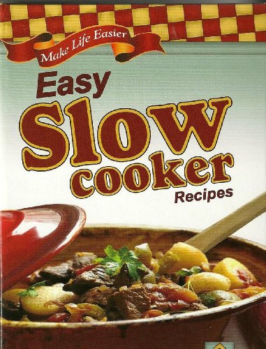 Beispielbild fr Easy Slow Cooker Recipes zum Verkauf von Better World Books