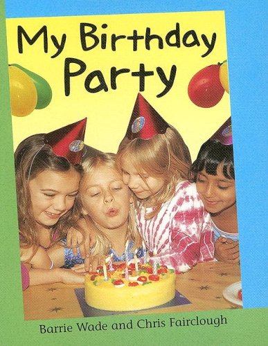 Stock image for My Birthday Party for sale by Better World Books: West