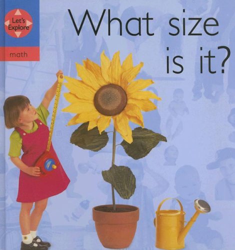 Beispielbild fr What Size Is It? zum Verkauf von Better World Books