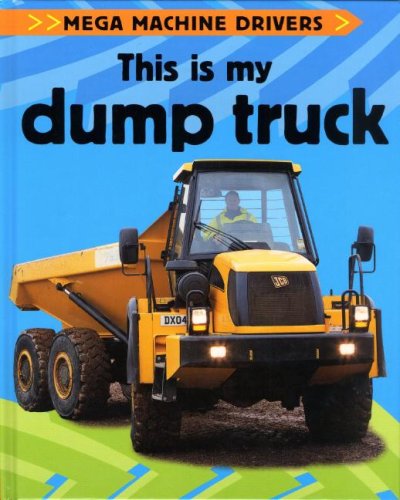 Beispielbild fr This Is My Dump Truck zum Verkauf von Better World Books
