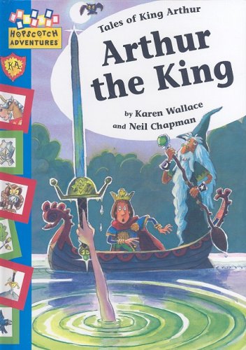 Stock image for Arthur the King (Hopscotch Adventures) for sale by Once Upon A Time Books