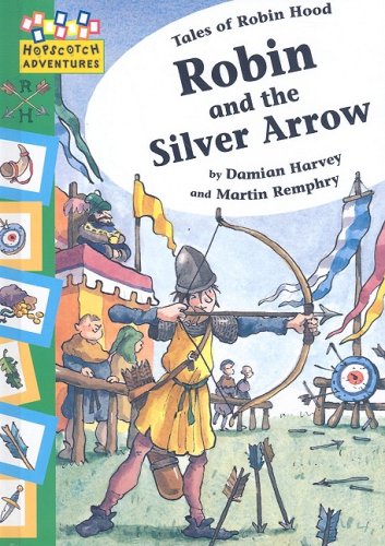 Beispielbild fr Robin and the Silver Arrow zum Verkauf von Better World Books