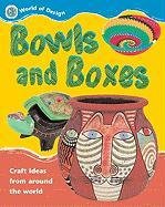 Beispielbild fr Bowls and Boxes zum Verkauf von Better World Books