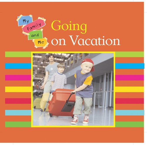 Imagen de archivo de Going on Vacation a la venta por ThriftBooks-Dallas
