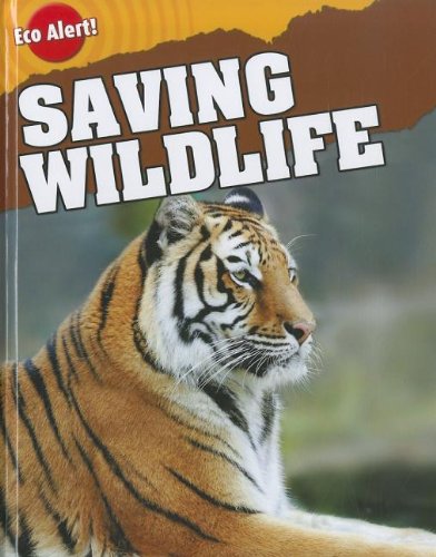 Imagen de archivo de Saving Wildlife a la venta por Better World Books: West