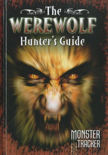 Beispielbild fr The Werewolf Hunter's Guide zum Verkauf von ThriftBooks-Atlanta