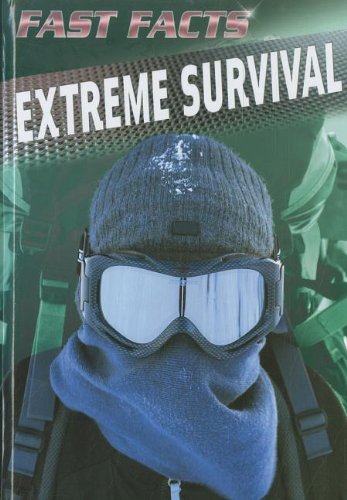 Stock image for Extreme Survival for sale by Better World Books: West