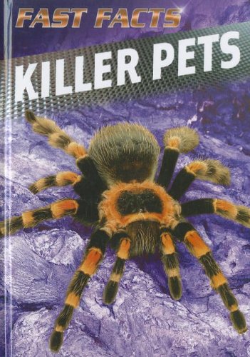 Beispielbild fr Killer Pets (Fast Facts) zum Verkauf von WeSavings LLC