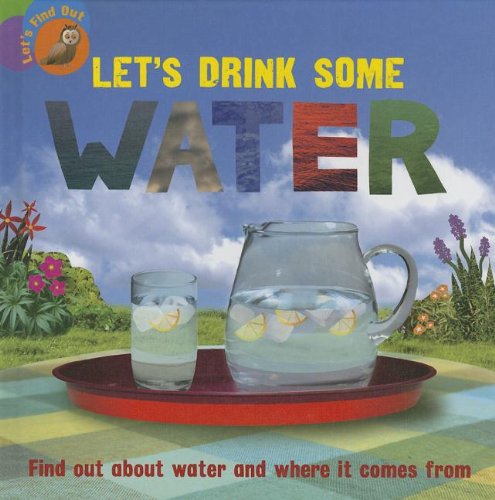 Beispielbild fr Let's Drink Some Water zum Verkauf von Better World Books
