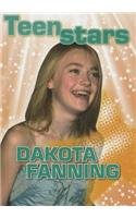 9781597714136: Dakota Fanning (Teen Stars)