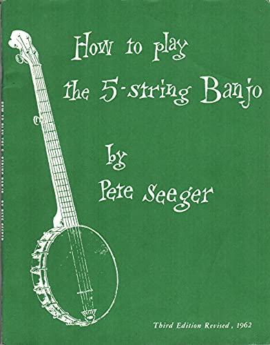 Beispielbild fr How To Play The 5-String Banjo: A Manual for Beginners zum Verkauf von WorldofBooks