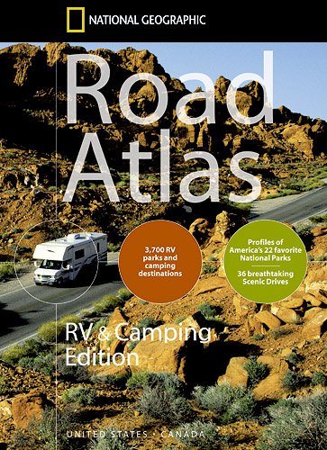 Road Atlas: United States and Canada, RV & Camping Edition (9781597750004) by National Geographic Maps