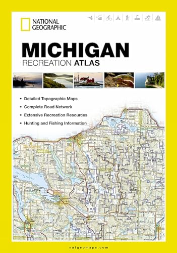 Michigan Recreation Atlas (National Geographic Recreation Atlas) (9781597755214) by National Geographic Maps