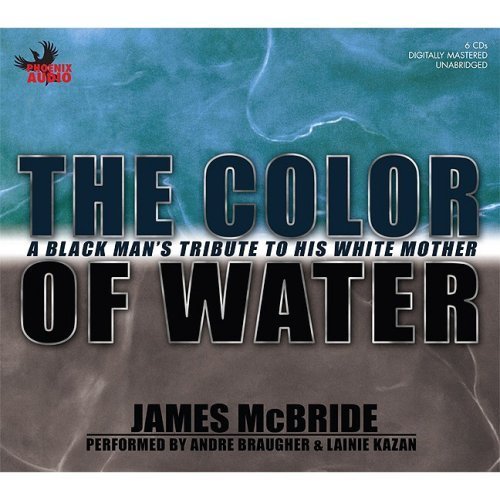 Stock image for The Color of Water: A Black Man's Tribute to His White Mother for sale by Wizard Books